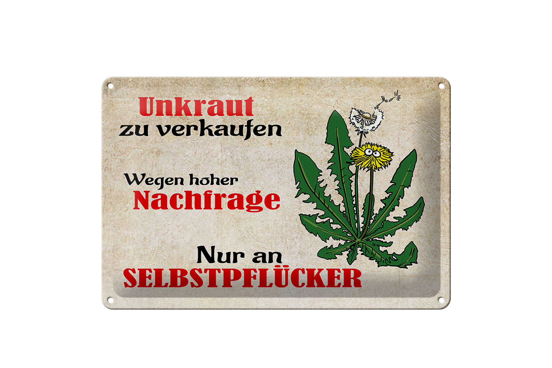 Schild Blech 30x20cm - Made in Germany - Unkraut nur an Selbstpflücker Metall Deko Schild