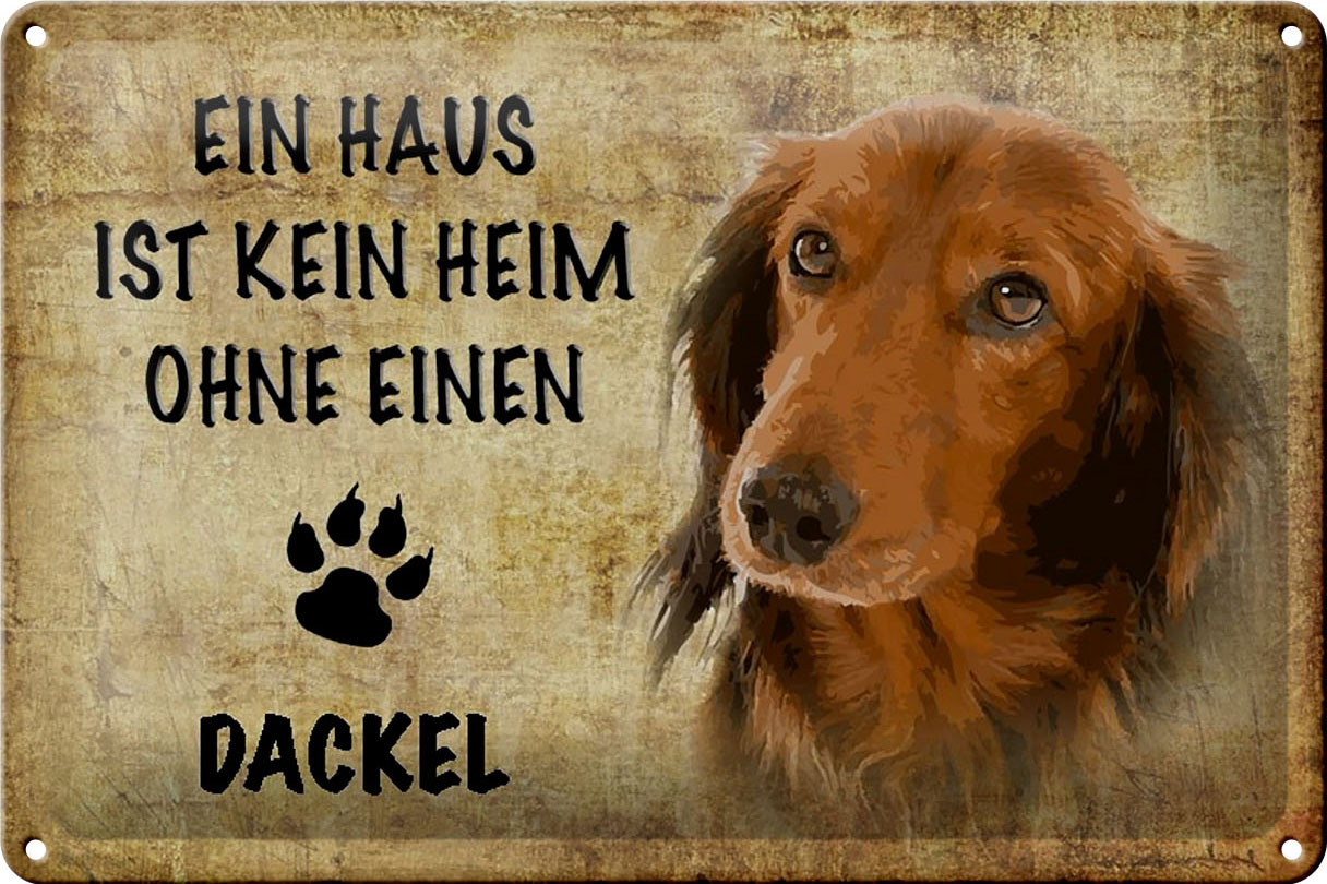 Schild Blech 30x20cm - Made in Germany - Dackel Haus ist kein Heim ohne Metall Deko Schild