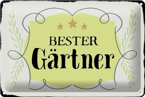 Schild Blech 30x20cm - Made in Germany  -  Spruch -  bester Gärtner