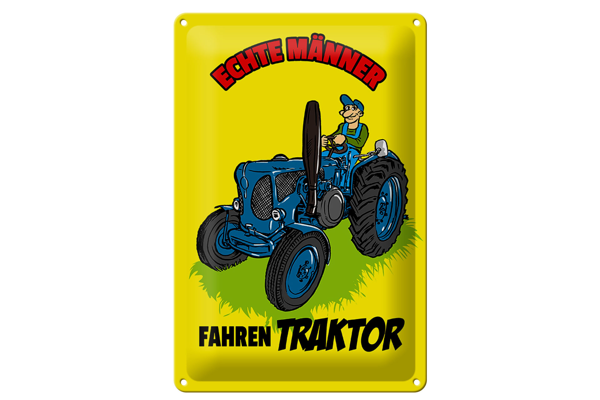Schild Blech 20x30cm - Made in Germany - echte Männer fahren Traktor Metall Deko Schild