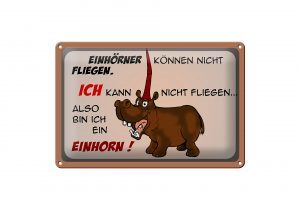 Schild Blech 20x30cm - Made in Germany - kann nicht fliegen bin Einhorn Metall Deko Schild
