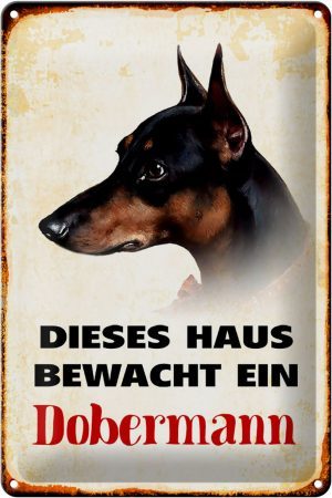 Schild Blech 20x30cm - Made in Germany - Hund dieses Haus bewacht ein Dobermann Metall Deko Blechschild