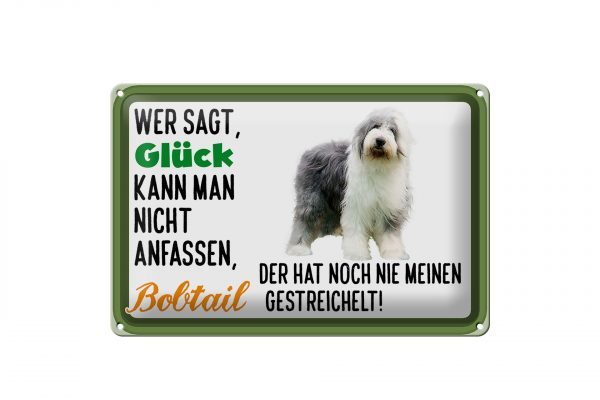 Schild Blech 30x20cm - Made in Germany - Spruch Glück nicht anfassen Bobtail
