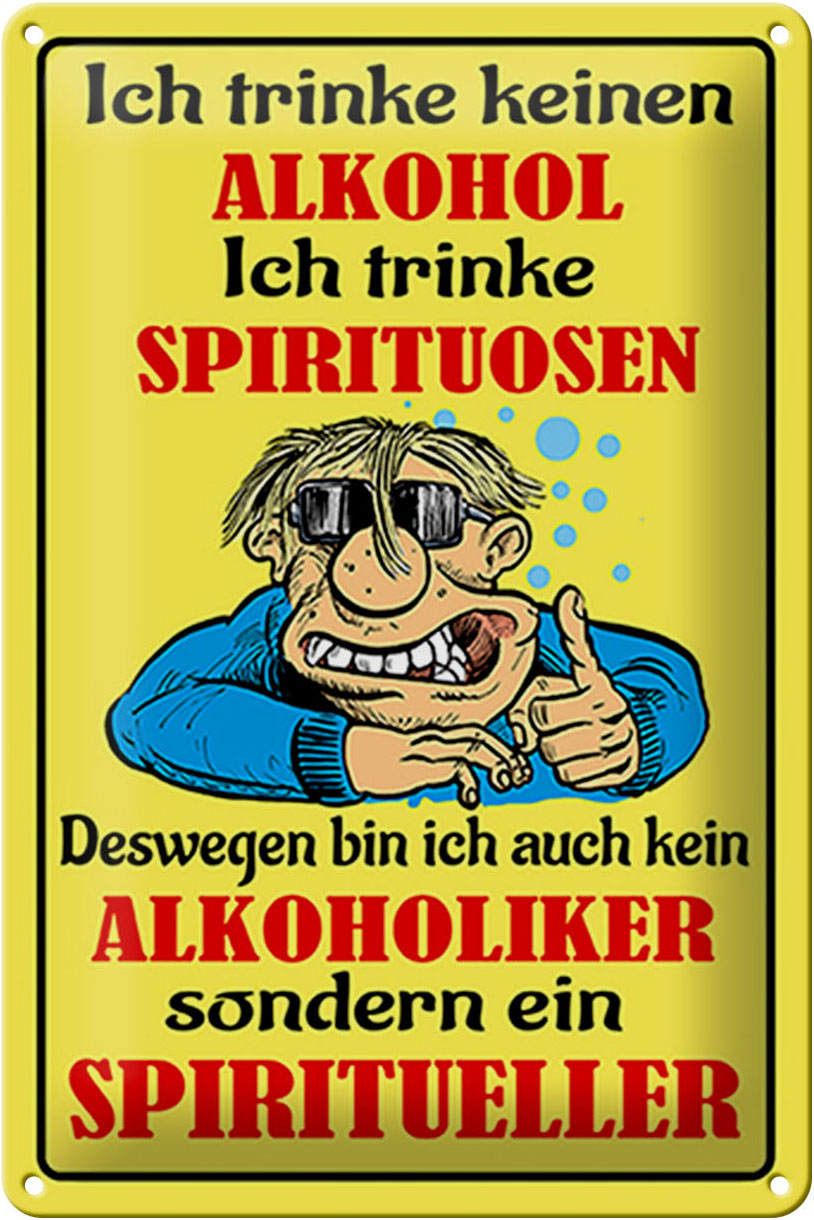 Schild Blech 20x30 cm - Made in Germany - Kein trinke Spirituosen Metall Deko Schild