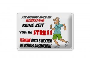 Schild Blech 30x20cm - Made in Germany - ich befinde mich im Ruhestand Metall Deko Schild