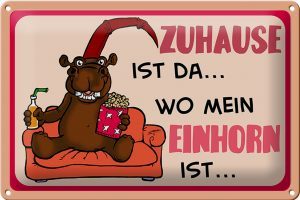 Schild Blech 30x20 cm - Made in Germany - Zuhause ist da wo mein Einhorn Shild Metall Deko Schild