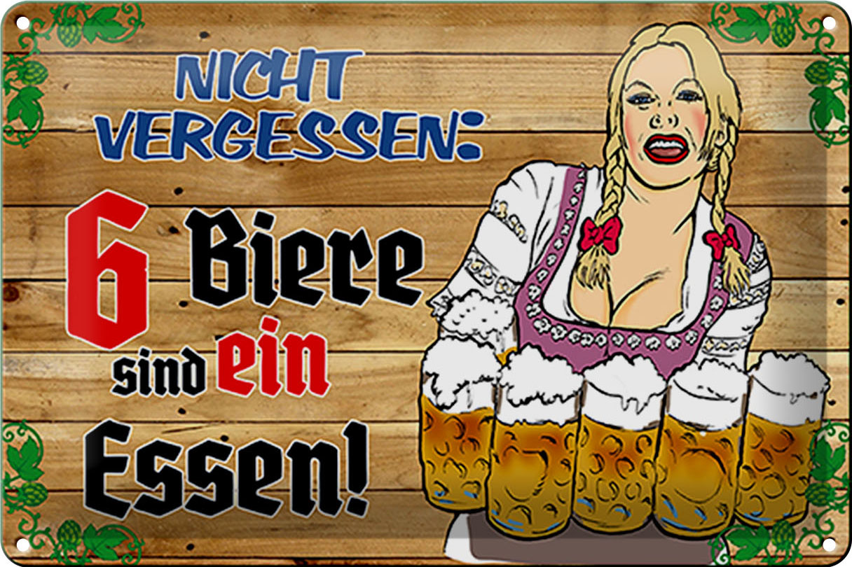 Schild Blech 30x20 cm - Made in Germany - 6 Biere sind ein Essen Metall Deko Schild