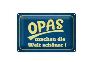 Schild Blech 30x20cm - Made in Germany - Spruch Opas machen die Welt schöner