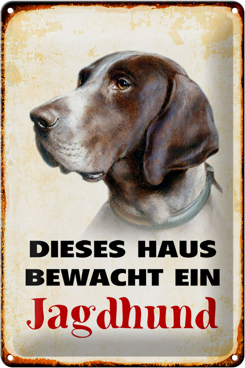 Schild Blech 20x30cm - Made in Germany - Hund dieses Haus bewacht ein Jagdhund Metall Deko Blechschild