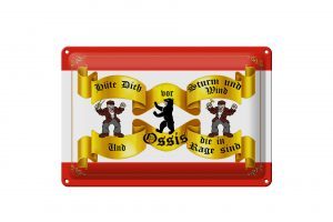 Schild Blech 30x20cm - Made in Germany - Spruch hüte dich vor Ossis