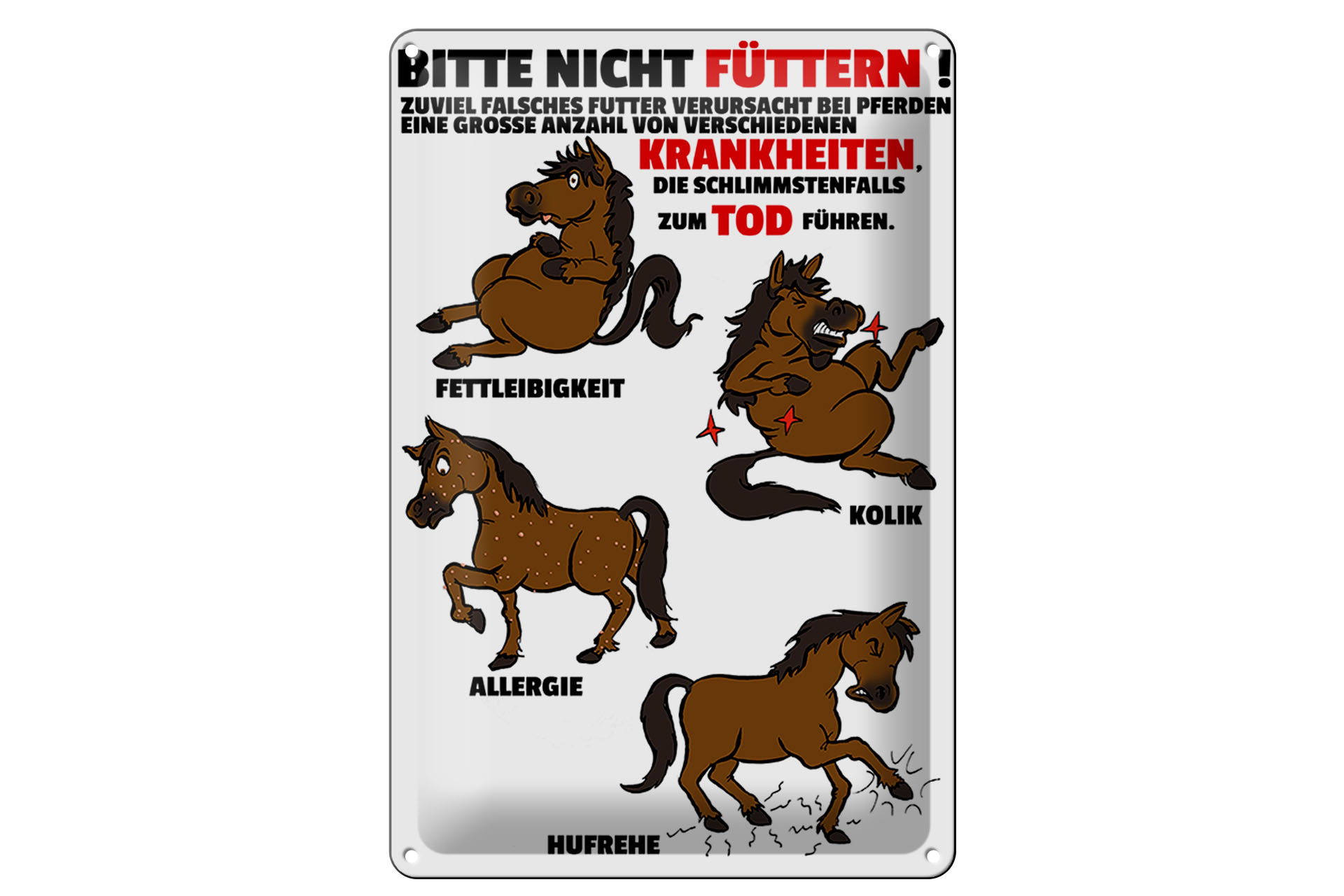 Schild Blech 20x30cm - Made in Germany - Hinweis bitte nicht füttern Pferd krank Metall Hinweis Schild