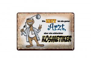 Schild Blech 30x20cm - Made in Germany - Spruch die Zeit ist ein guter Arzt aber Metall Deko Schild