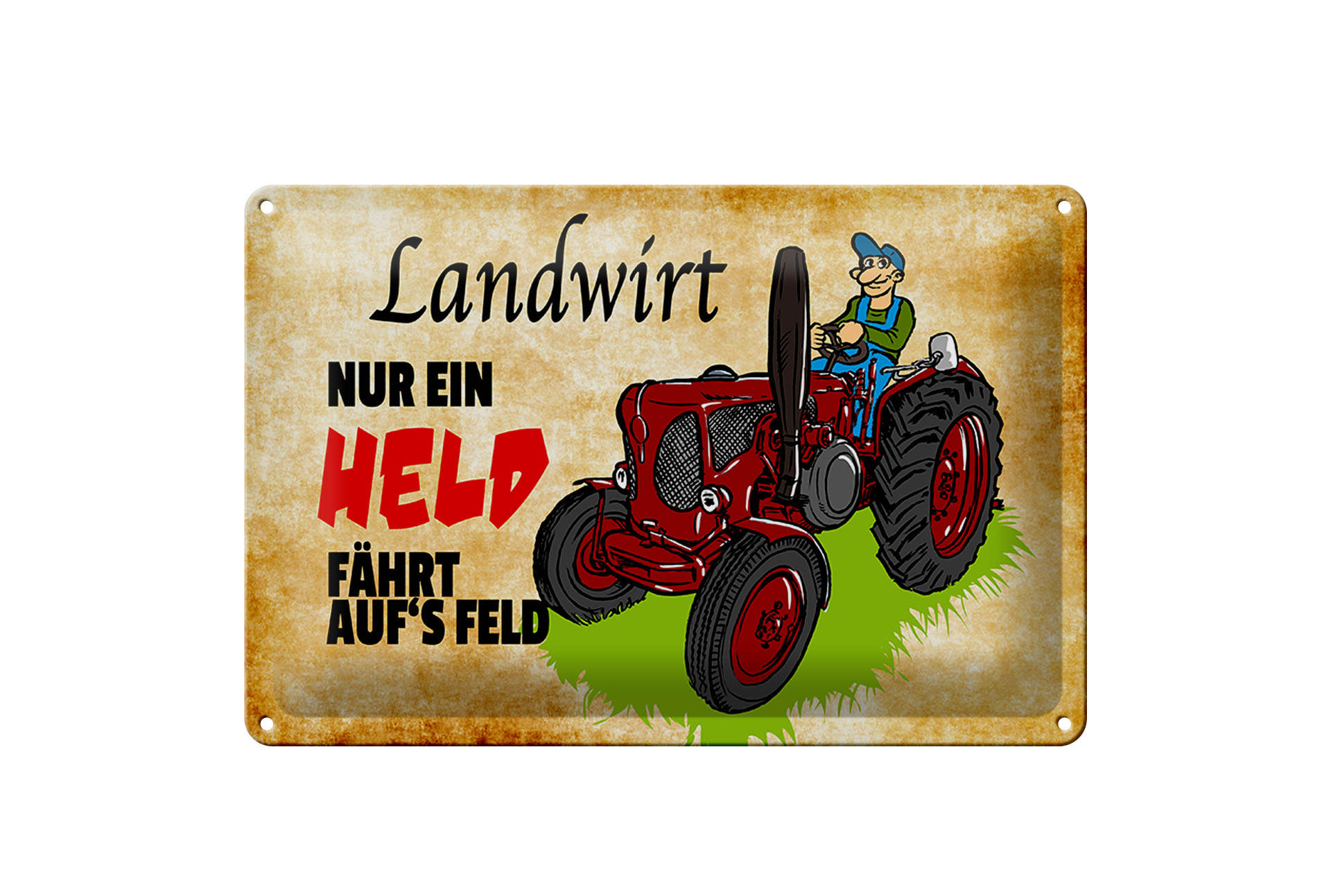 Schild Blech 30x20cm - Made in Germany - Landwirt nur ein Held fährt Metall Deko Schild