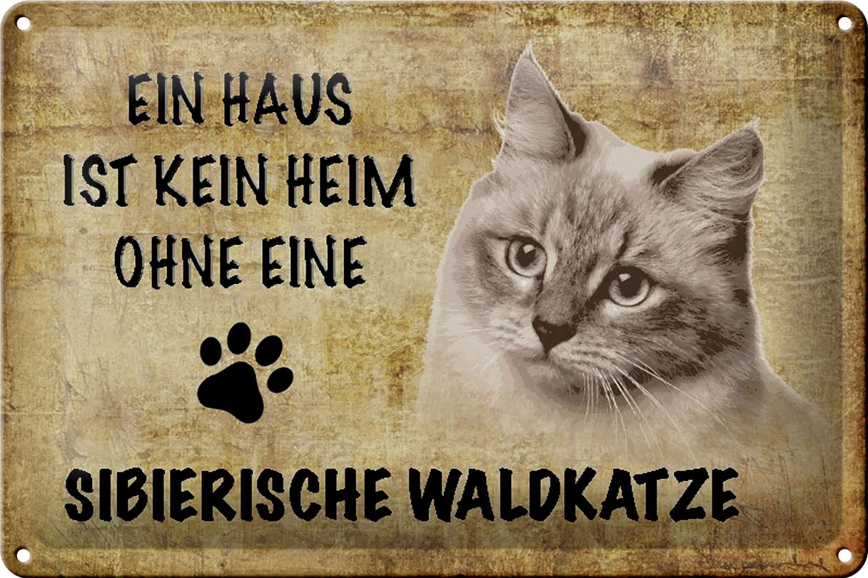 Schild Blech 30x20cm - Made in Germany - Spruch sibierische Waldkatze Katze Metall Deko Schild