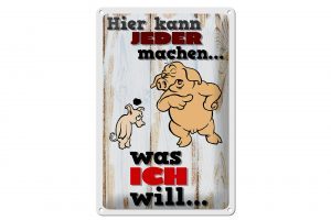 Schild Blech 20x30cm - Made in Germany - Spruch hier kann jeder machen was ich