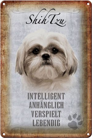 Schild Blech 20x30cm - Made in Germany - Spruch Shih Tzu Hund Metall Deko Blechschild