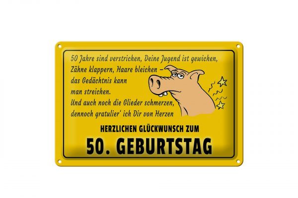 Schild Blech 30x20cm - Made in Germany - Spruch Glückwunsch zum 50. Geburtstag Metall Deko Schild