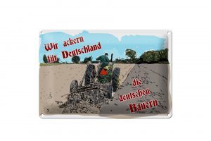 Schild Blech 30x20cm - Made in Germany - Spruch ackern für Deutschland Bauern Metall Deko Schild