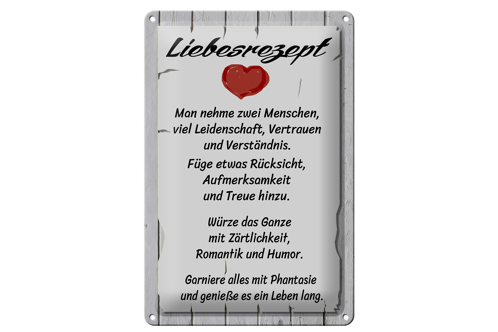 Schild Blech 20x30cm - Made in Germany - Spruch Liebesrezept nehme 2 Menschen