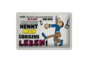 Schild Blech 30x20cm - Made in Germany - Spruch Rand um Smartphone nennt Leben