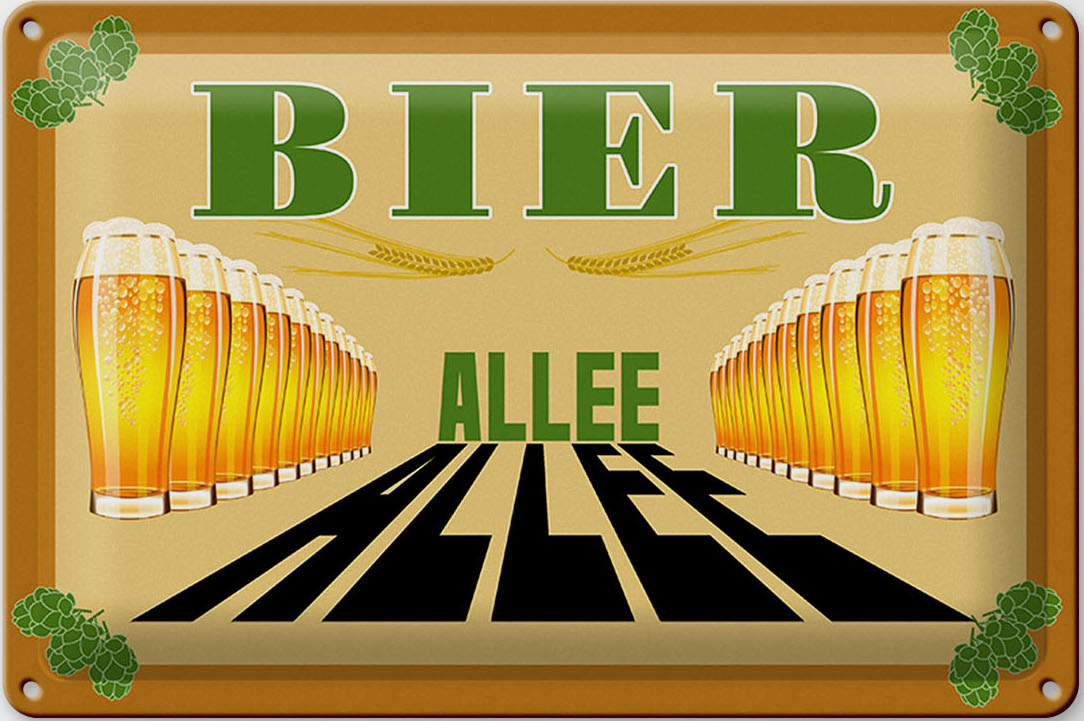 Schild Blech 30x20 cm - Made in Germany - Bier Allee Metall Deko Schild