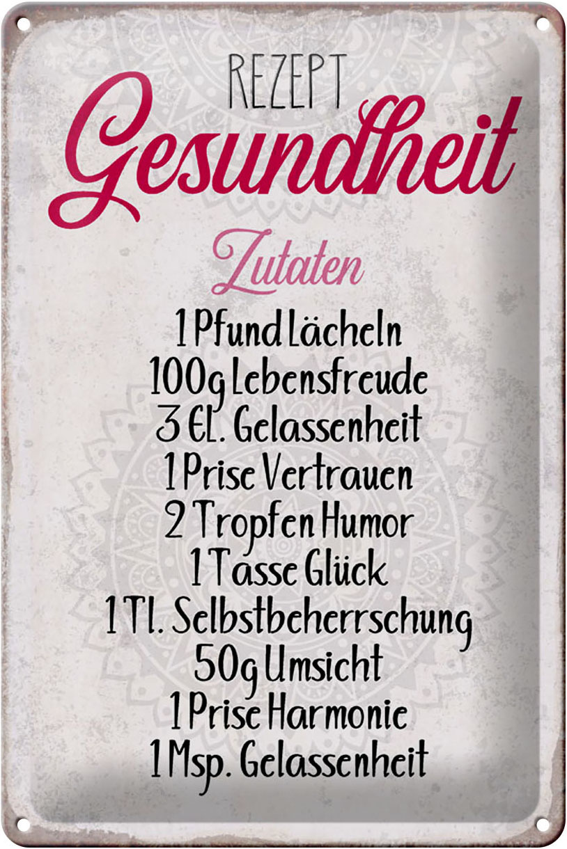 Schild Blech 20x30cm - Made in Germany - Spruch Rezept Gesundheit Zutaten Metall Deko Blechschild