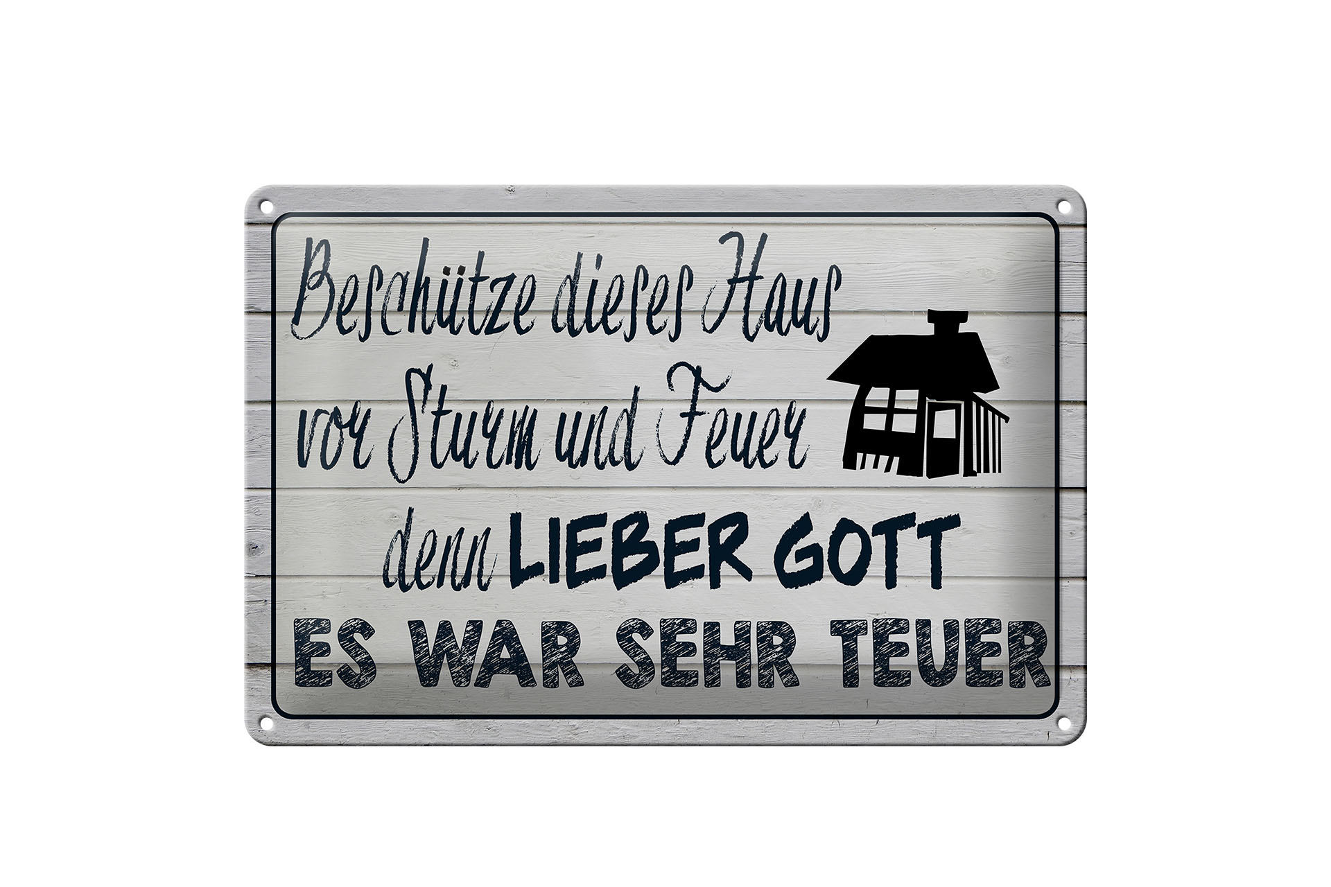 Schild Blech 30x20cm - Made in Germany - Spruch beschütze deises Haus vor Sturm