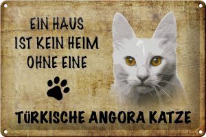 Schild Blech 30x20cm - Made in Germany - Spruch türkische Angora Katze Metall Deko Schild