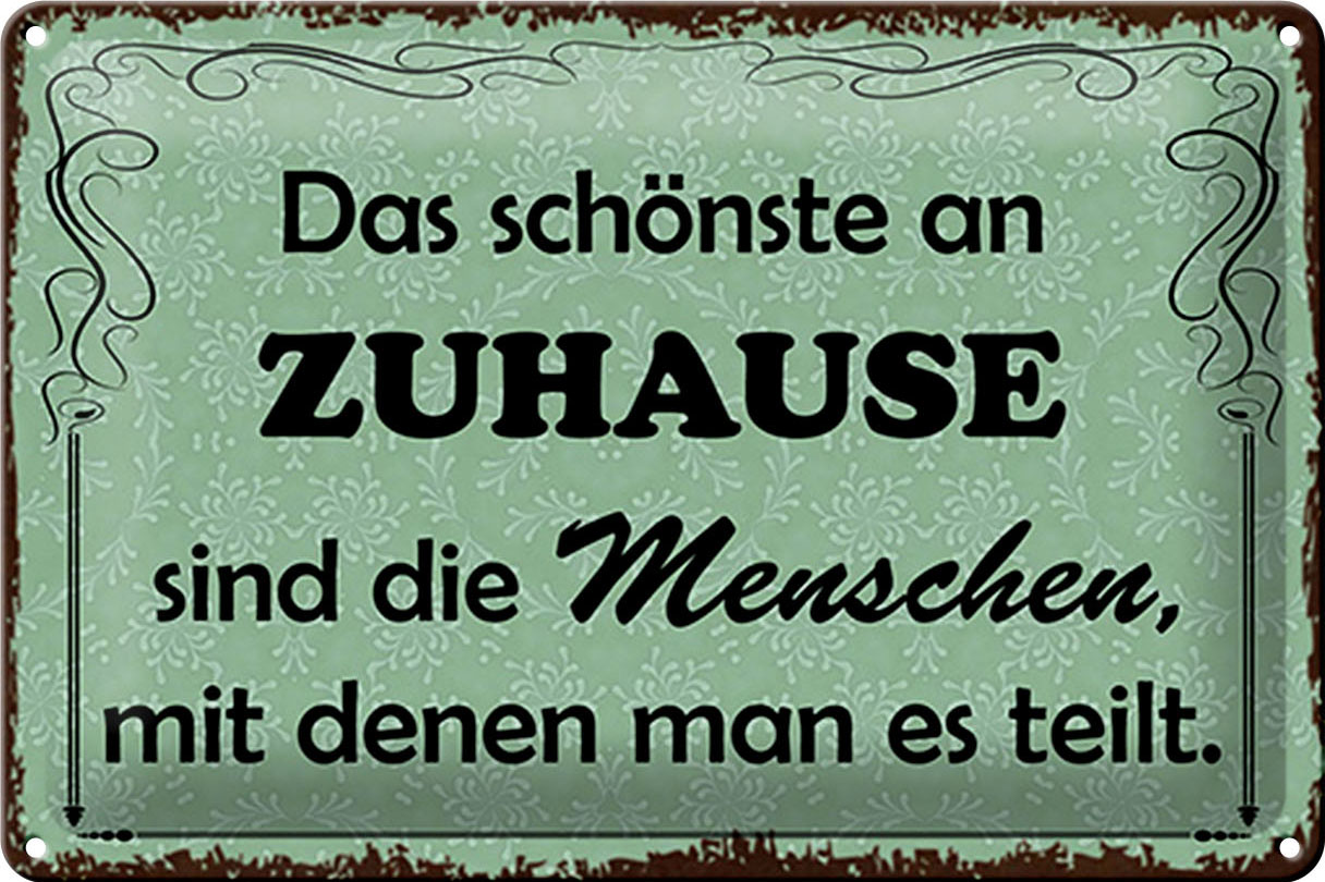 Schild Blech 30x20cm - Made in Germany - Spruch das schönste an Zuhause sind Metall Deko Blechschild