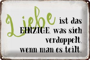 Schild Blech 30x20cm - Made in Germany - Spruch Liebe ist das einzige was sich Metall Deko Blechschild