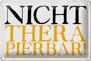Schild Blech 30x20cm - Made in Germany - Spruch nicht therapierbar Retro Metall Deko Blechschild