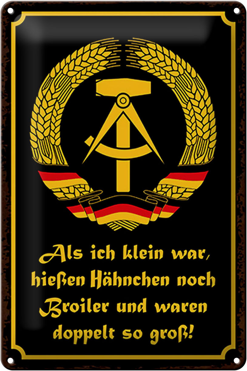 Schild Blech 20x30cm - Made in Germany - Spruch DDR als ich klein war hießen Hähnchen noch Broiler Metall Deko Blechschild
