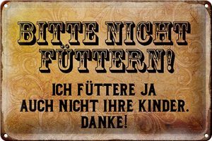 Schild Blech 30x20cm - Made in Germany - Hinweis bitte nicht füttern Danke Metall Deko Blechschild