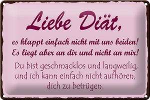 Schild Blech 30x20cm - Made in Germany - Spruch liebe Diät klappt einfach nicht Metall Deko Blechschild