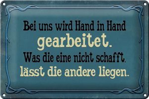 Schild Blech 30x20cm - Made in Germany - Spruch bei uns Hand in Hand gearbeitet Metall Deko Blechschild
