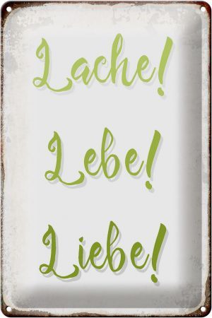 Schild Blech 20x30cm - Made in Germany - Spruch lache lebe liebe Retro Metall Deko Blechschild