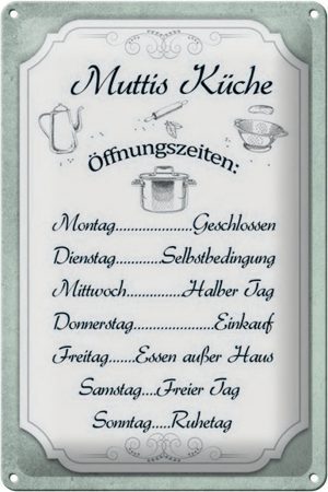 Schild Blech 20x30cm - Made in Germany - Spruch Muttis Küche Öffnungszeiten Metall Deko Blechschild
