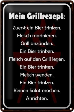 Schild Blech 20x30cm - Made in Germany - Spruch Mein Grillrezept zuerst Bier Metall Deko Blechschild