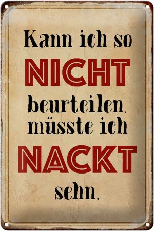 Schild Blech 20x30cm - Made in Germany - Spruch kann so nicht muss nackt sehn Metall Deko Blechschild