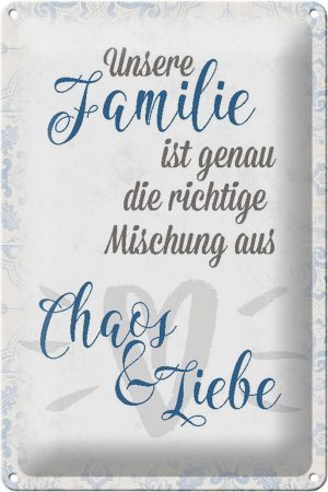 Schild Blech 20x30cm - Made in Germany - Spruch unsere Familie Chaos Liebe Metall Deko Blechschild