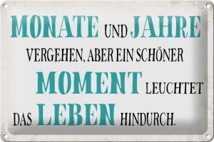 Schild Blech 30x20cm - Made in Germany - Spruch schöner Moment leuchtet Leben Metall Deko Blechschild