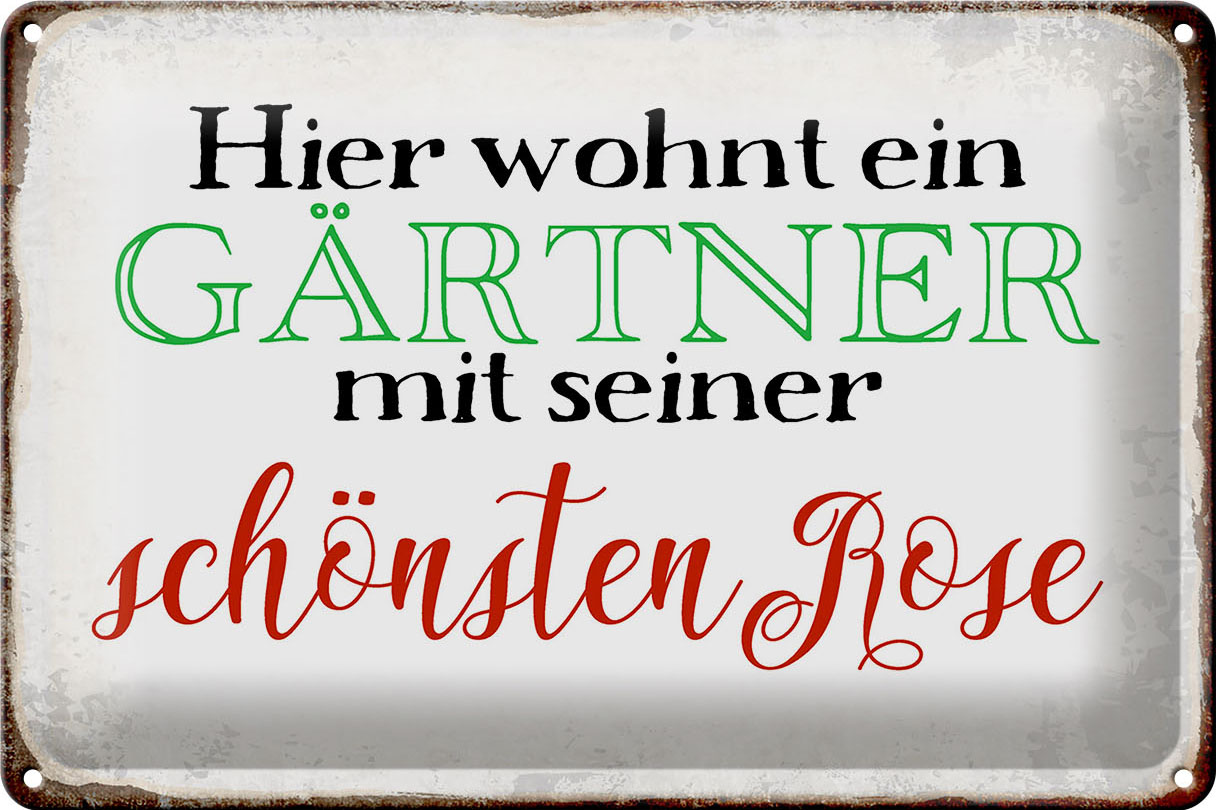 Schild Blech 30x20cm - Made in Germany - Spruch hier Gärtner mit schönster Rose Metall Deko Blechschild – Bild 2