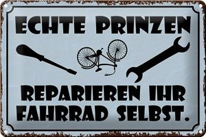 Schild Blech 30x20cm - Made in Germany - Spruch Prinze reparieren Fahrrad selbst Metall Deko Blechschild