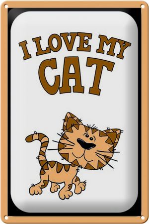 Schild Blech 20x30cm - Made in Germany - Spruch Katze i love my Cat Metall Deko Blechschild