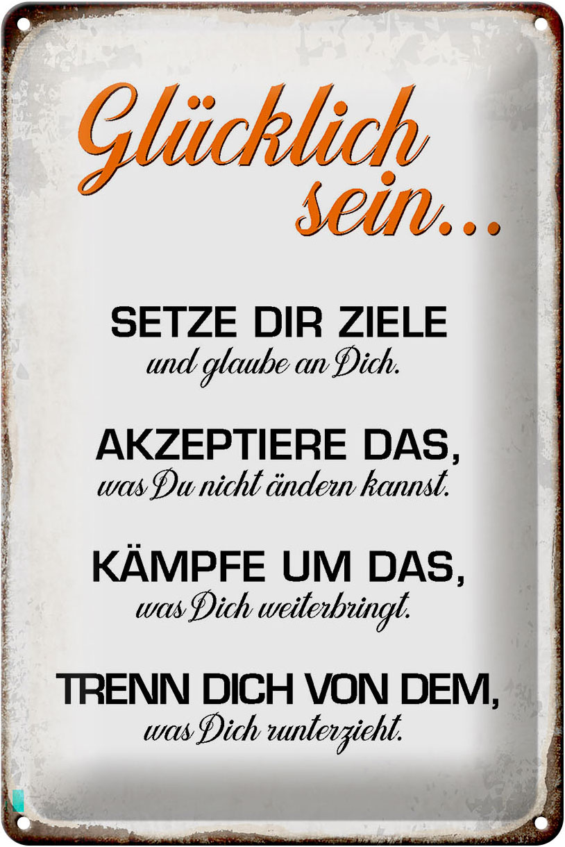 Schild Blech 20x30cm - Made in Germany - Spruch glücklich sein glaube an dich Metall Deko Blechschild