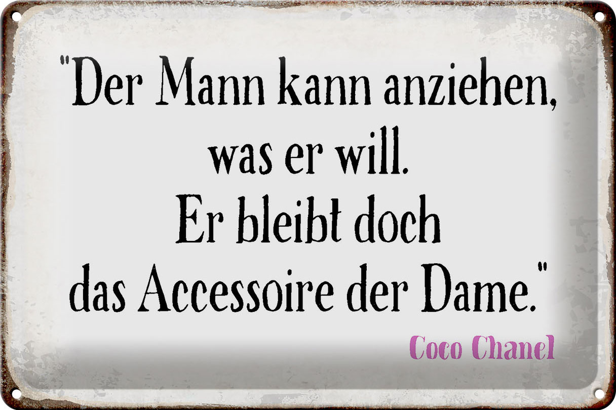 Schild Blech 30x20cm - Made in Germany - Spruch Mann kann anziehen was er will Metall Deko Blechschild – Bild 2