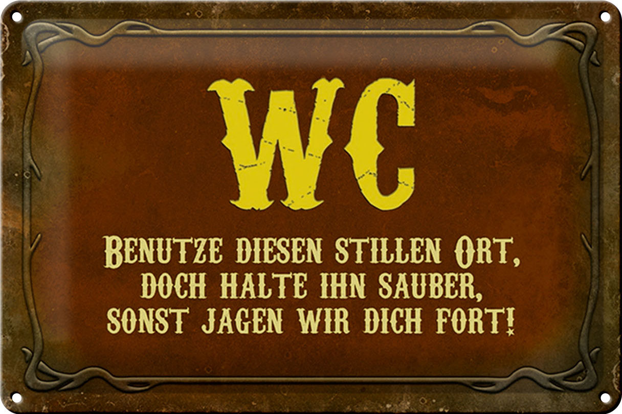 Schild Blech 30x20cm - Made in Germany - Spruch WC benutze diesen stillen Ort Metall Deko Blechschild