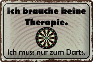 Schild Blech 30x20cm - Made in Germany - Spruch keine Therapie muss zum Darts Metall Deko Blechschild