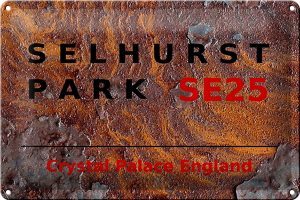 Schild Blech 30x20cm - Made in Germany - London England Selhurst Park SE25 Rost Metall Deko Blechschild