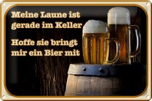 Schild Blech 30x20cm - Made in Germany - Bier Laune gerade im Keller hoffe sie Metall Deko Blechschild